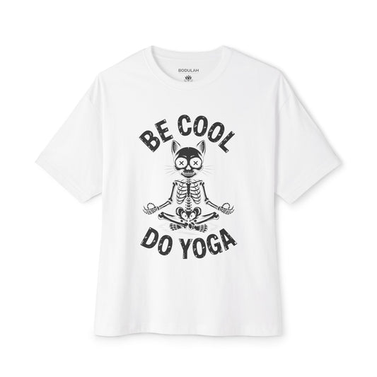 Be Cool Do Yoga Oversized Boxy T-Shirt