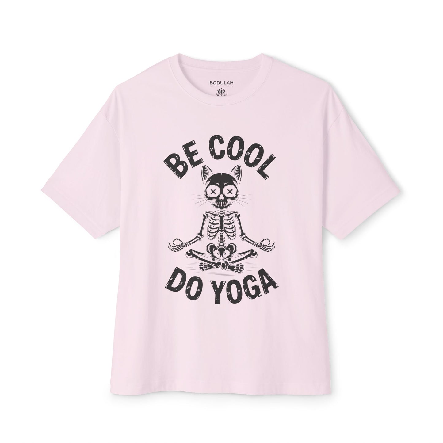 Be Cool Do Yoga Oversized Boxy T-Shirt