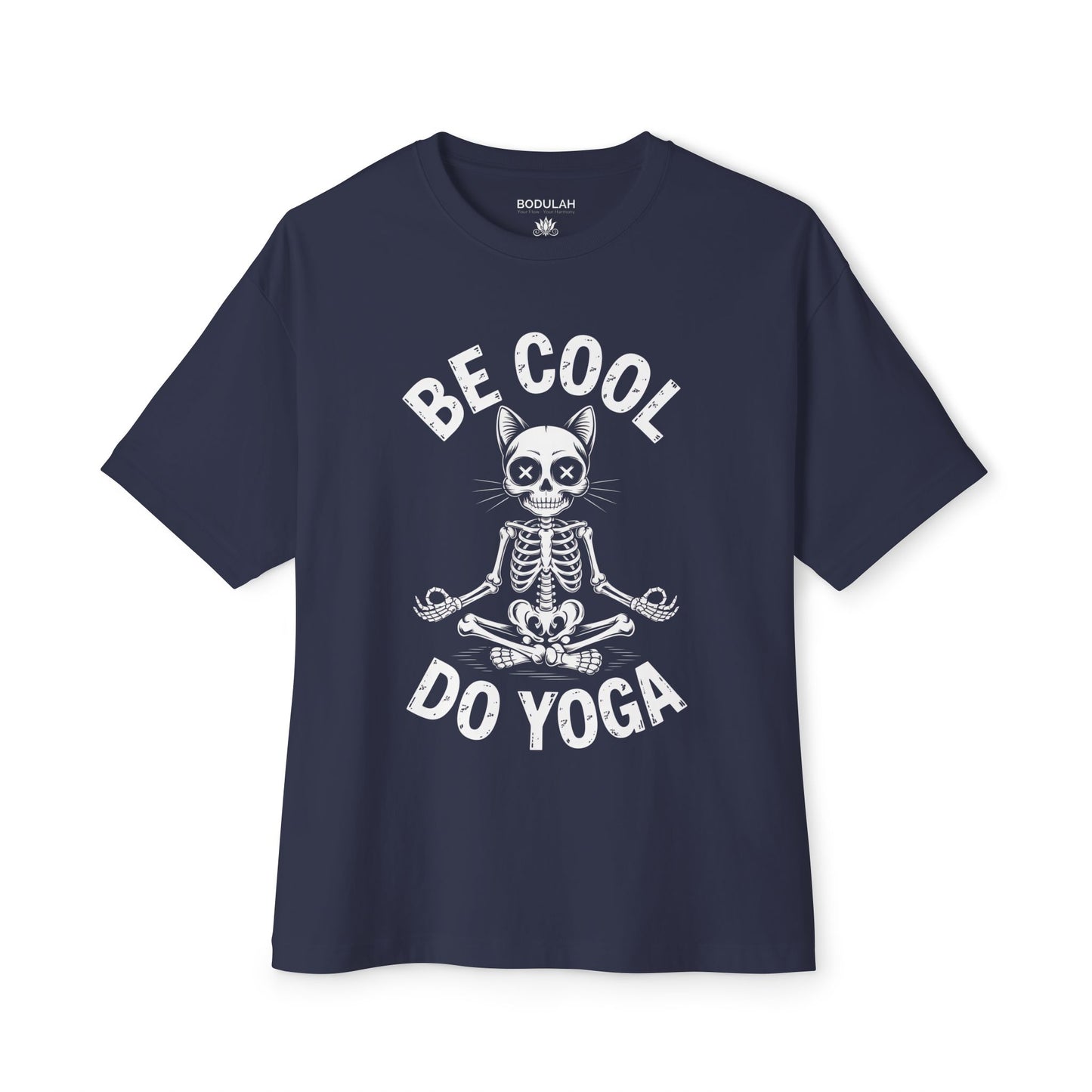 Be Cool Do Yoga Oversized Boxy T-Shirt